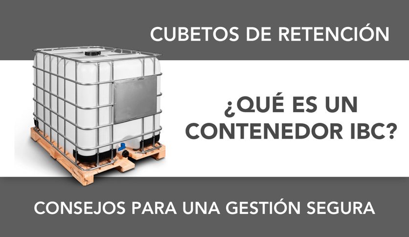 Qué es un contenedor IBC y la importancia de su función en la industria