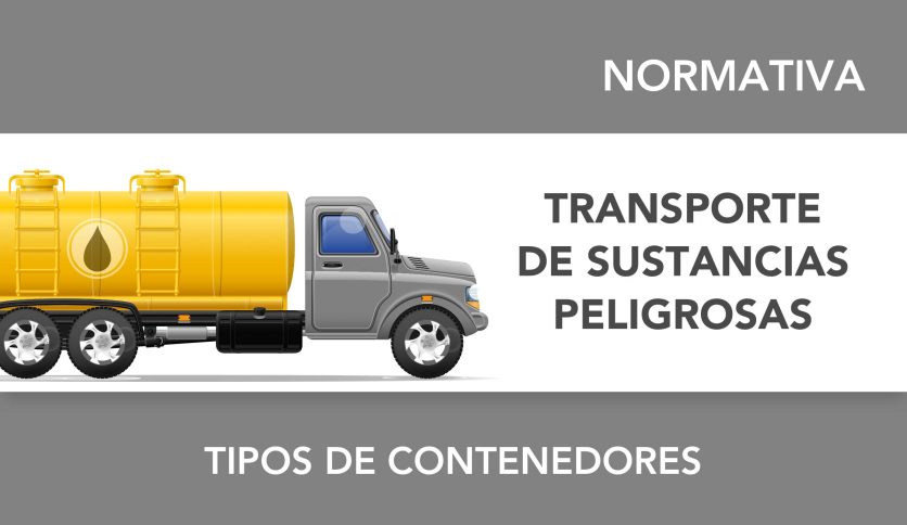 ¿Qué tipos de contenedores son seguros para transportar sustancias peligrosas?