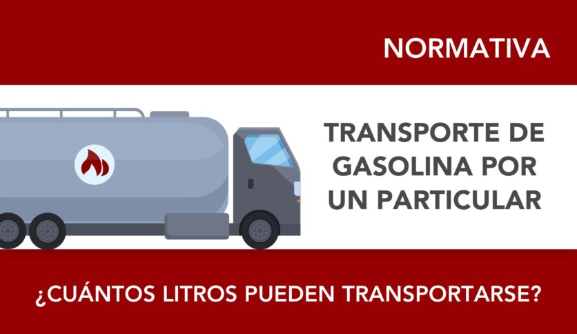 ¿Cuántos litros de gasolina puede transportar un particular?