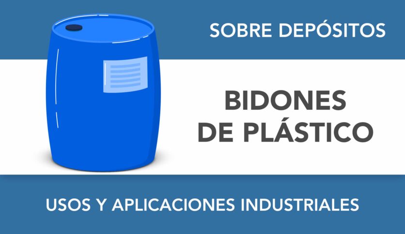 Bidones de plástico de 200 litros: principales usos y aplicaciones industriales