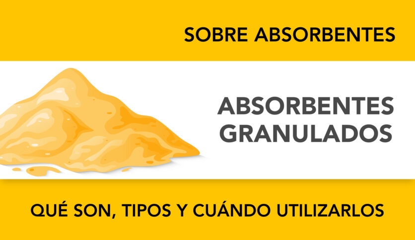 ¿Qué es absorbente granulado y cuándo utilizarlo?