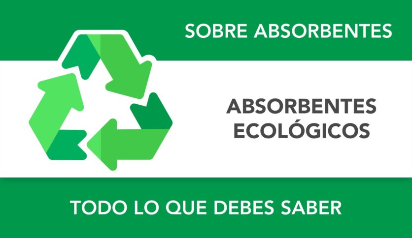 Absorbentes ecológicos: qué son y principales tipos