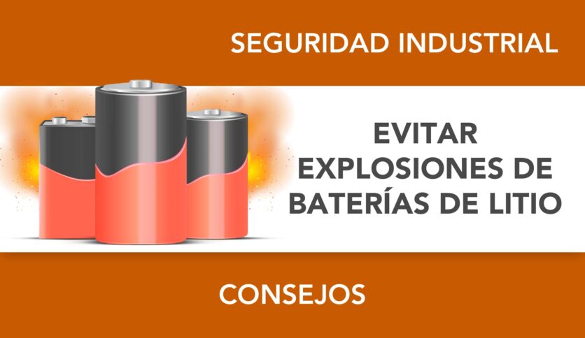 ¿Cómo evitar las explosiones de baterías de litio?