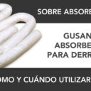 ¿Cuándo y cómo utilizar un gusano absorbente para derrames? ¿Cuándo y cómo utilizar un gusano absorbente para derrames?