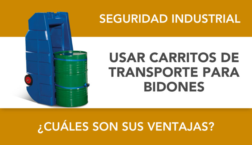 Ventajas de usar carritos de transporte para bidones en entornos industriales