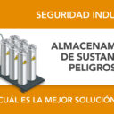 ¿Cuál es la mejor solución de almacenamiento para sustancias peligrosas? ¿Cuál es la mejor solución de almacenamiento para sustancias peligrosas?