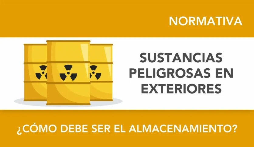 Consejos para almacenar sustancias peligrosas en exteriores