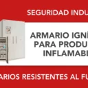 Cómo debe ser un armario ignífugo para productos inflamables Cómo debe ser un armario ignífugo para productos inflamables
