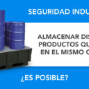 ¿Puedo almacenar distintos productos químicos en un mismo cubeto? ¿Puedo almacenar distintos productos químicos en un mismo cubeto?