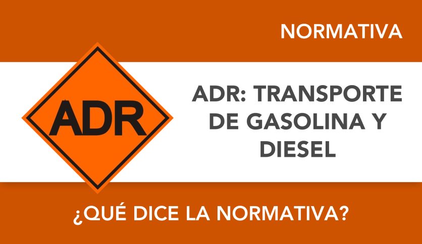 Transporte de gasolina y diésel: ¿qué dice la normativa ADR?