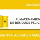 Almacenamiento de Residuos Peligrosos. Almacenamiento de Residuos Peligrosos.