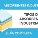 Conoce los formatos de absorbentes para limpieza industrial: guía completa Conoce los formatos de absorbentes para limpieza industrial: guía completa