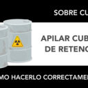 ¿Cómo apilar cubetos de retención correctamente? ¿Cómo apilar cubetos de retención correctamente?