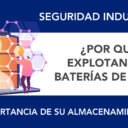 ¿Por qué explotan las baterías de litio? Importancia de su almacenamiento ¿Por qué explotan las baterías de litio? Importancia de su almacenamiento