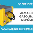 Cómo almacenar gasolina de forma segura en depósitos Cómo almacenar gasolina de forma segura en depósitos