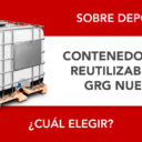 Contenedor GRG reutilizable vs GRG nuevo: ¿cuál elegir? Contenedor GRG reutilizable vs GRG nuevo: ¿cuál elegir?