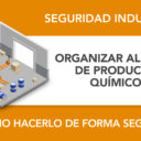 ¿Cómo organizar mi almacén de productos químicos? ¿Cómo organizar mi almacén de productos químicos?