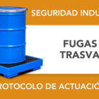 ¿Qué hacer si se produce una fuga durante un trasvase? ¿Qué hacer si se produce una fuga durante un trasvase?