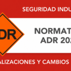 Normativa ADR 2027: principales actualizaciones y cambios clave Normativa ADR 2027: principales actualizaciones y cambios clave